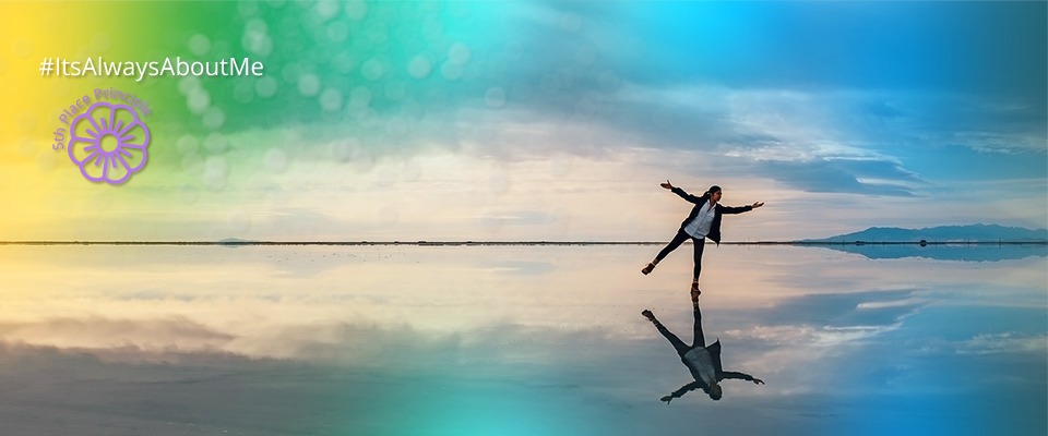 5th Place featured banner for emotional fitness principle It Is Always About Me